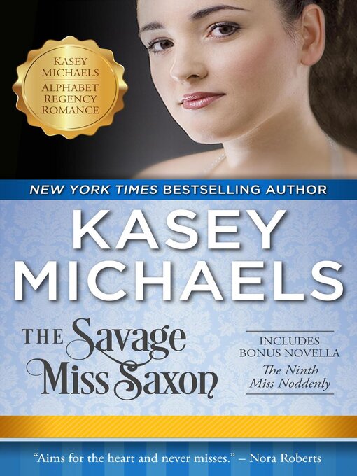 Title details for The Savage Miss Saxon by Kasey Michaels - Available